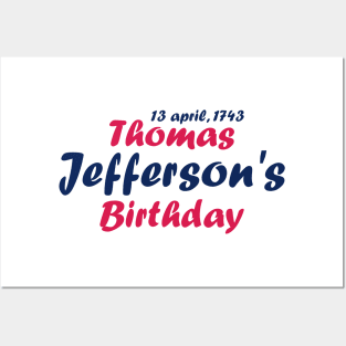 Thomas Jefferson's Birthday Posters and Art